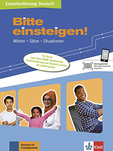 Bitte einsteigen!: Deutsch in der Erstintegration. Kursbuch (Berliner Platz NEU: Deutsch im Alltag)